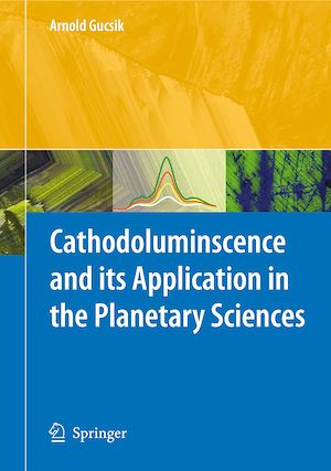 Télécharger le livre :  Cathodoluminescence and its Application in the Planetary Sciences