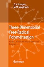 Télécharger le livre :  Three-Dimensional Free-Radical Polymerization