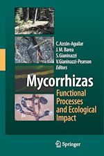Télécharger le livre :  Mycorrhizas - Functional Processes and Ecological Impact