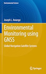 Télécharger le livre :  Environmental Monitoring using GNSS
