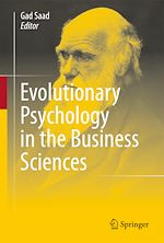 Télécharger le livre :  Evolutionary Psychology in the Business Sciences