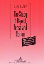 Télécharger le livre :  The Study of Aspect, Tense and Action