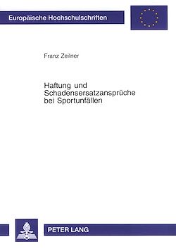 Télécharger le livre :  Haftung und Schadensersatzansprueche bei Sportunfaellen