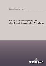 Télécharger le livre :  Die Burg im Minnesang und als Allegorie im deutschen Mittelalter