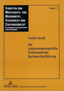 Télécharger le livre :  Die einkommensteuerliche Problematik der Buchwertfortfuehrung