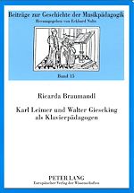 Télécharger le livre :  Karl Leimer und Walter Gieseking als Klavierpaedagogen