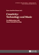 Télécharger le livre :  Creativity: Technology and Music