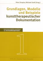 Télécharger le livre :  Grundlagen, Modelle und Beispiele kunsttherapeutischer Dokumentation