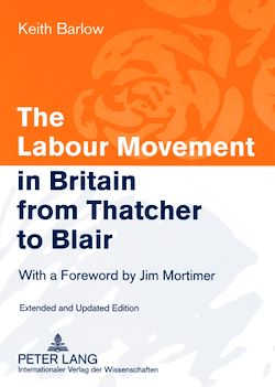 Télécharger le livre :  The Labour Movement in Britain from Thatcher to Blair