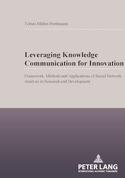 Télécharger le livre :  Leveraging Knowledge Communication for Innovation