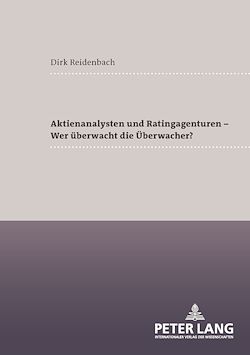 Télécharger le livre :  Aktienanalysten und Ratingagenturen – - Wer ueberwacht die Ueberwacher?