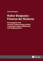 Télécharger le livre :  Walther Benjamin - Prismen der Moderne