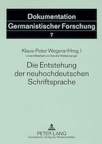 Télécharger le livre :  Die Entstehung der neuhochdeutschen Schriftsprache