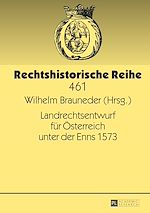 Télécharger le livre :  Landrechtsentwurf fuer Oesterreich unter der Enns 1573