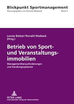 Télécharger le livre :  Betrieb von Sport- und Veranstaltungsimmobilien