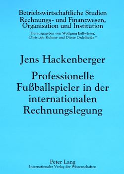 Télécharger le livre :  Professionelle Fußballspieler in der internationalen Rechnungslegung