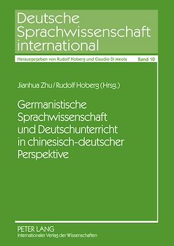 Télécharger le livre :  Germanistische Sprachwissenschaft und Deutschunterricht in chinesisch-deutscher Perspektive