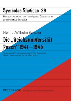 Télécharger le livre :  Die «Reichsuniversitaet Posen» 1941-1945