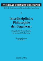Télécharger le livre :  Interdisziplinaere Philosophie der Gegenwart