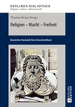 Télécharger le livre :  Religion – Macht – Freiheit