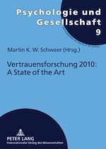 Télécharger le livre :  Vertrauensforschung 2010: A State of the Art