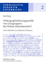 Télécharger le livre :  Orthographieleistungsprofile von Lerngruppen der fruehen Sekundarstufe I