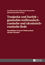 Télécharger le livre :  Trasjanka und Suržyk – gemischte weißrussisch-russische und ukrainisch-russische Rede