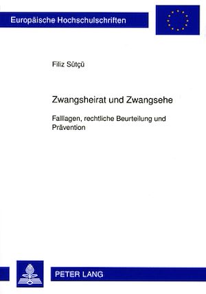 Téléchargez le livre :  Zwangsheirat und Zwangsehe
