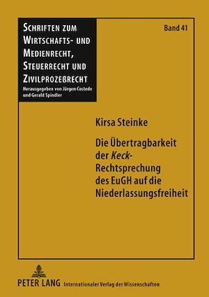 Téléchargez le livre :  Die Uebertragbarkeit der «Keck»-Rechtsprechung des EuGH auf die Niederlassungsfreiheit