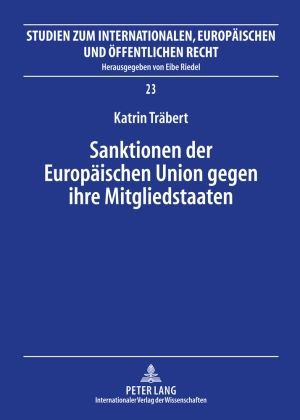 Téléchargez le livre :  Sanktionen der Europaeischen Union gegen ihre Mitgliedstaaten