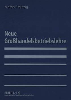 Télécharger le livre :  Neue Großhandelsbetriebslehre