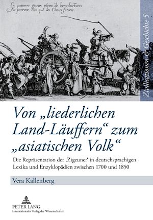 Téléchargez le livre :  Von «liederlichen Land-Laeuffern» zum «asiatischen Volk»
