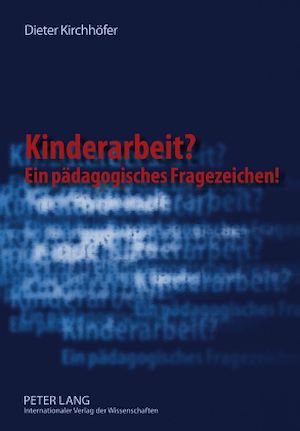 Téléchargez le livre :  Kinderarbeit? Ein paedagogisches Fragezeichen!