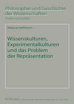 Download this eBook Wissenskulturen, Experimentalkulturen und das Problem der Repraesentation