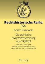 Télécharger le livre :  Die polnische Zivilprozessordnung von 1930/33