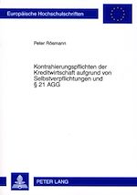Télécharger le livre :  Kontrahierungspflichten der Kreditwirtschaft aufgrund von Selbstverpflichtungen und § 21 AGG