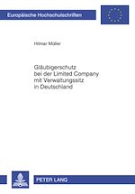 Télécharger le livre :  Glaeubigerschutz bei der Limited Company mit Verwaltungssitz in Deutschland