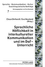 Télécharger le livre :  Sprachliche Hoeflichkeit in interkultureller Kommunikation und im DaF-Unterricht