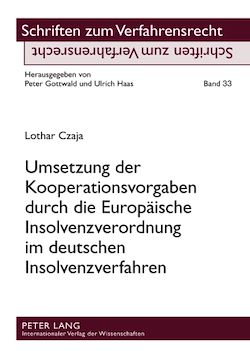 Télécharger le livre :  Umsetzung der Kooperationsvorgaben durch die Europaeische Insolvenzverordnung im deutschen Insolvenzverfahren
