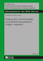 Télécharger le livre :  Traducción y terminología en el ámbito biosanitario (inglés – español)