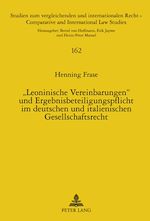 Télécharger le livre :  «Leoninische Vereinbarungen» und Ergebnisbeteiligungspflicht im deutschen und italienischen Gesellschaftsrecht