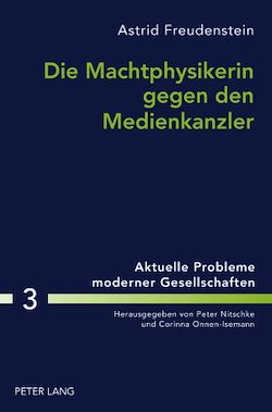 Télécharger le livre :  Die Machtphysikerin gegen den Medienkanzler