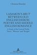 Télécharger le livre :  La?amon’s «Brut» between Old English Heroic Poetry and Middle English Romance