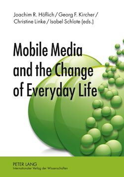 Télécharger le livre :  Mobile Media and the Change of Everyday Life