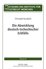 Télécharger le livre :  Die Abwicklung deutsch-tschechischer Erbfaelle