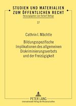 Télécharger le livre :  Bildungsspezifische Implikationen des allgemeinen Diskriminierungsverbots und der Freizuegigkeit