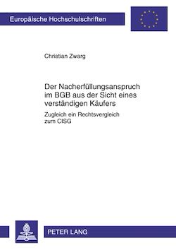 Télécharger le livre :  Der Nacherfuellungsanspruch im BGB aus der Sicht eines verstaendigen Kaeufers
