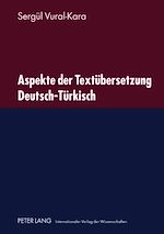 Télécharger le livre :  Aspekte der Textuebersetzung Deutsch-Tuerkisch