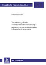 Télécharger le livre :  Versoehnung durch strafrechtliche Aufarbeitung?