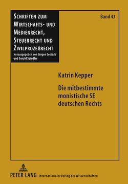 Télécharger le livre :  Die mitbestimmte monistische SE deutschen Rechts